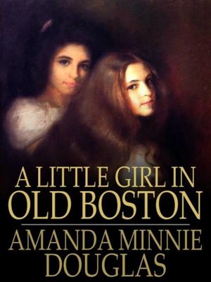 cover image of A Little Girl in Old Boston
